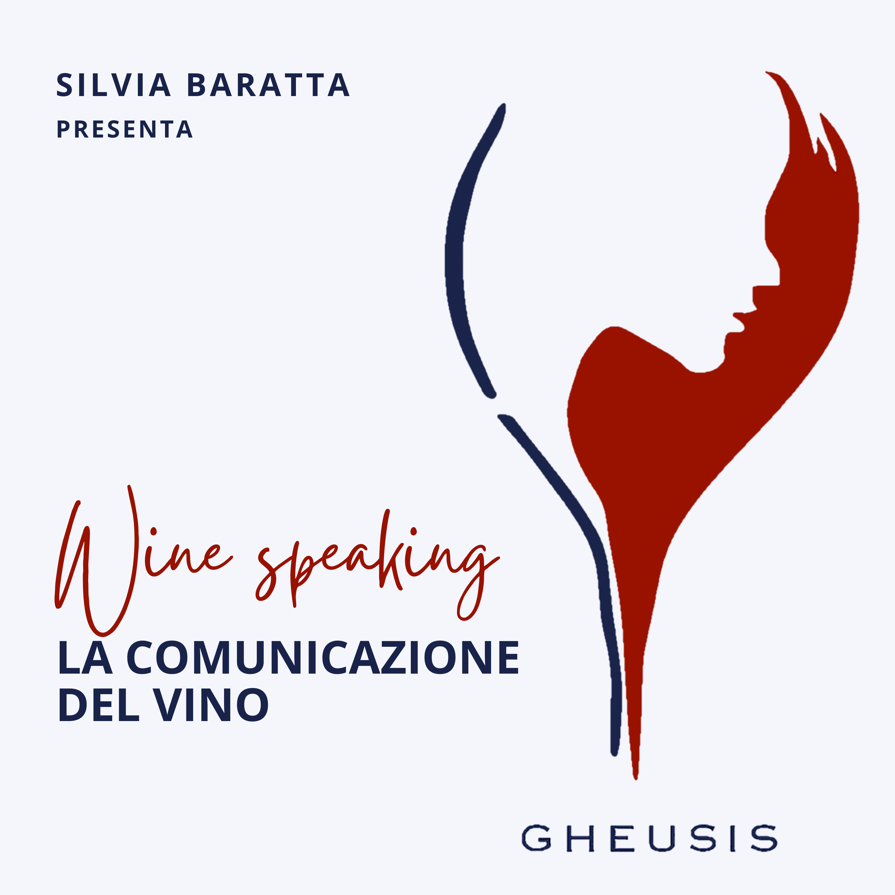 WINE SPEAKING, IL PODCAST DELLA COMUNICAZIONE DEL VINO